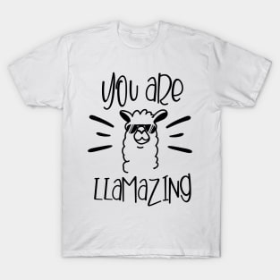 You Are Llamazing T-Shirt